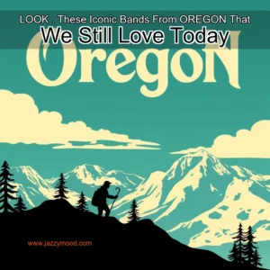 Read more about the article LOOK : These Iconic Bands From OREGON That We Still Love Today