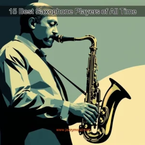 Artistic representation for 15 Best Saxophone Players of All Time