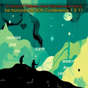 Read more about the article Dr  James H  Patterson  David Sánchez and more to be honored at JEN Conference 1  8  11