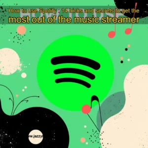 Artistic representation for How to use Spotify : 14 tricks and secrets to get the most out of the music streamer
