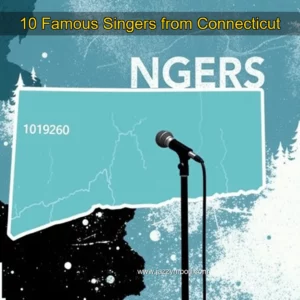 Read more about the article 10 Famous Singers from Connecticut