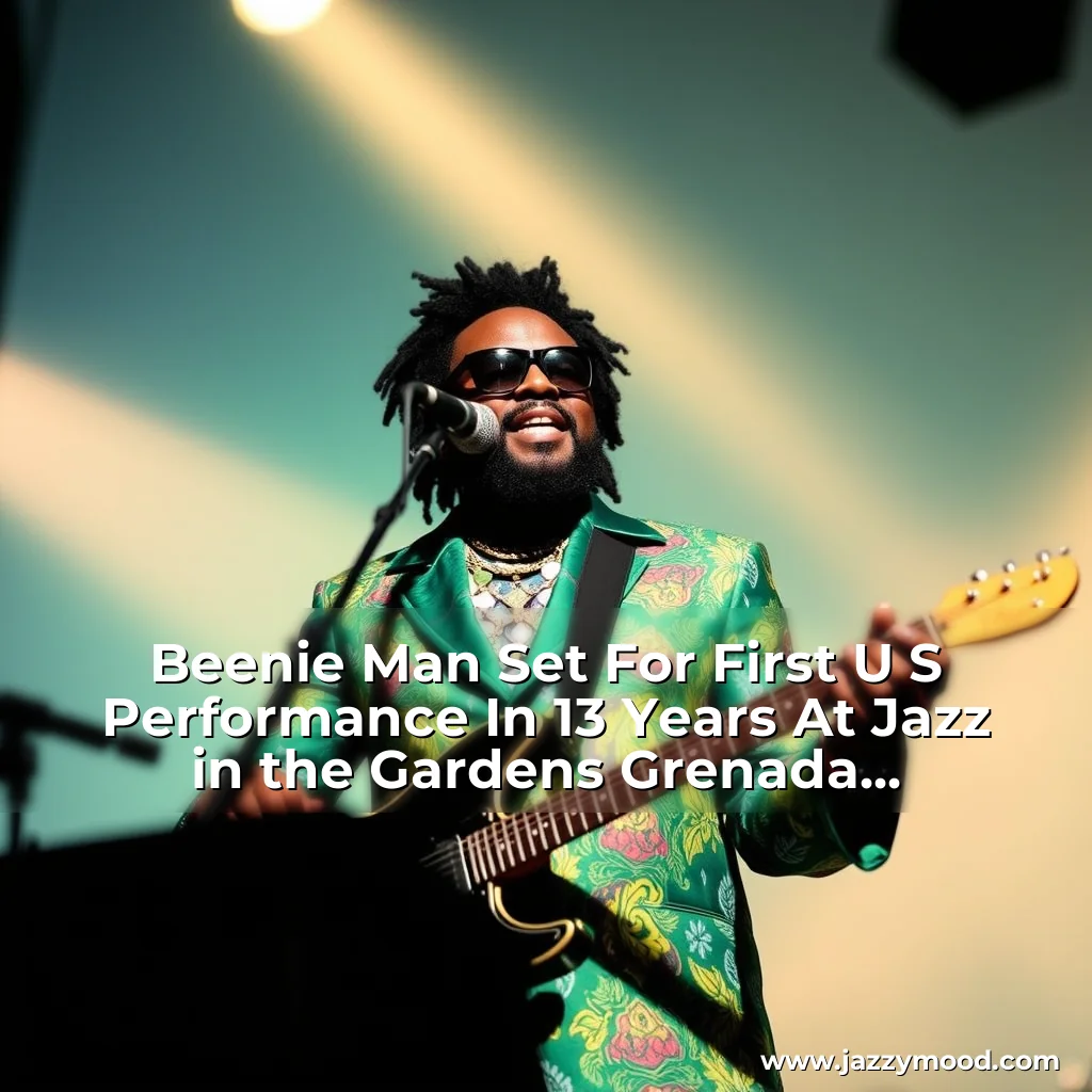 Read more about the article Beenie Man Set For First U  S  Performance In 13 Years At Jazz in the Gardens  Grenada Chronicle