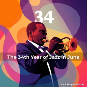 Artistic representation for The 34th Year of Jazz in June